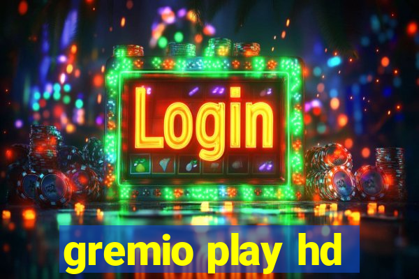 gremio play hd